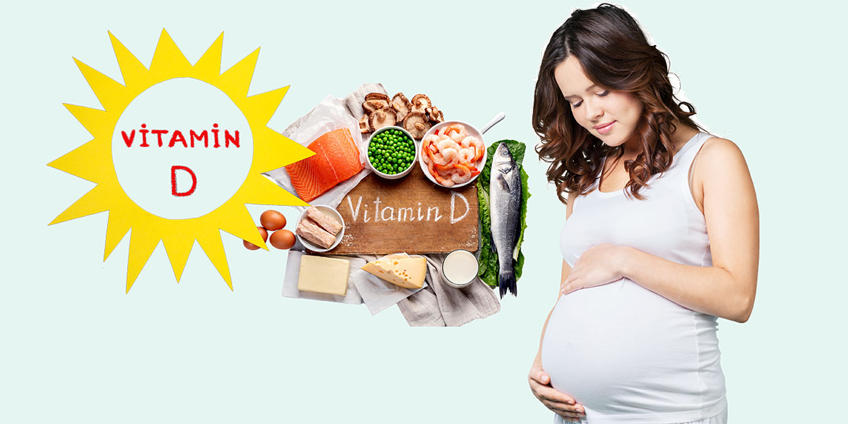 Gebelikte D Vitamini Kullanımı